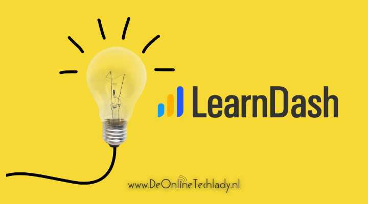 Hoe maak je eigenlijk een online cursus? - Laat een Learndash academy bouwen door De Online Techlady
